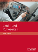 Lenk- und Ruhezeiten in der Praxis