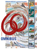 60 Jahre OMNIBUSREVUE - jetzt auch als E-Paper! 60 Jahre OMNIBUSREVUE - jetzt auch als E-Paper!
