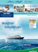 GTW präsentiert neue Festtagsreisen und Kreuzfahrten 2016/17 GTW Wohlfühlkreuzfahrten