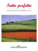Tutto perfetto - Unsere italienischen Bestseller 2011