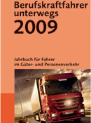 Berufskraftfahrer unterwegs 2009