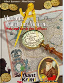 Mercator, Mord und Möhren