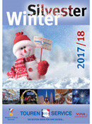Neuer Gruppenreisekatalog "Winter-Silvester 2017/18" von TSS Winter-Silvester 2017/18 Touren Service Schweda